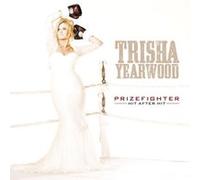 Yearwood, Trisha - Prizefighter: Hit After. [Import]