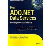 Pro ADO.NET Data Services, Pro Series John Shaw, Simon Evans (Auteur)