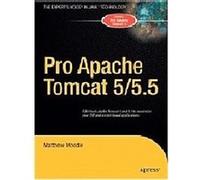 Pro Apache Tomcat 5/5.5 Matthew Moodie (Auteur)
