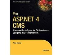 Pro Asp.net 4.0 Cms, Pro Series Alan Harris (Auteur)