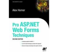 Pro Asp.Net Web Forms Techniques Alex Homer (Auteur)