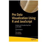 Pro Data Visualization Using R And Javascript