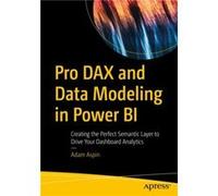 Pro DAX and Data Modeling in Power BI by Adam Aspin Adam Aspin (Auteur)