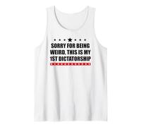 Pro Democracy Sorry Being Weird My First Dictatorship Resist Débardeur