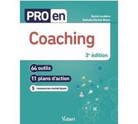 Pro en Coaching: 64 outils et 11 plans d'action