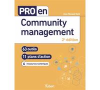 Pro en Community management 63 outils et 11 plans d'action - Jean-Renaud Xech - Vuibert - broché - Guide
