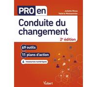 Pro en Conduite du changement 69 outils et 11 plans d'action - VALERIE MOISSONNIER - Vuibert - broché - Guide