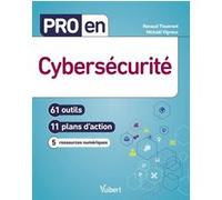 Pro en Cybersécurité Renaud Tisserant (Auteur), Mickaël Vigreux (Auteur)