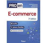 Pro en e-commerce: 55 outils et 11 plans d'action