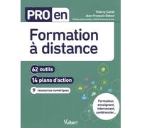Pro en Formation à distance: 62 outils et 14 plans d'action