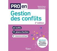 Pro En Gestion Des Conflits - 63 Outils, 11 Plans D'action, 9 Ressources Numériques