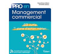 Pro en Management commercial: 63 outils et 11 plans d'action