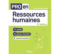 Pro en Ressources humaines: 73 outils et 14 plans d'action