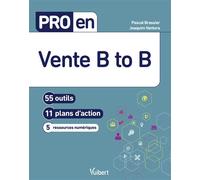 Pro en Vente B to B 56 outils et 11 plans d'action - Joaquim Ventura - Vuibert - broché - Guide