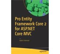 Pro Entity Framework Core 2 for ASP.NET Core MVC by Adam Freeman Adam Freeman (Auteur)