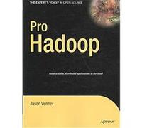 Pro Hadoop, Pro Series Jason Venner (Auteur)