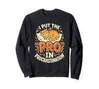 Pro in Procrastination Cat Lazy Procrastinator Sweatshirt