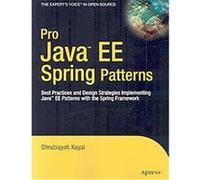 Pro Java EE Spring Patterns, Pro Series Kayal Dhrubojyoti (Auteur)