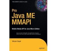 Pro Java ME MMAPI, Pro Series Vikram Goyal (Auteur)