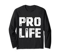Pro-Life Conservative Pro Life Activist Droits des bébés à naître Manche Longue