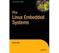 Pro Linux Embedded Systems