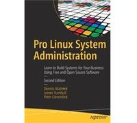Pro Linux System Administration by Peter Lieverdink Peter Lieverdink (Auteur)