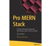 Pro MERN Stack: Full Stack Web App Development with Mongo, Express, React, and Node (English Edition) G