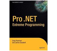 Pro .Net 2.0 Extreme Programming