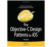 Pro Objective-C Design Patterns For Ios