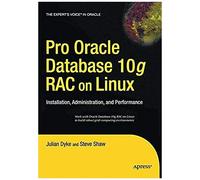 Pro Oracle Database 10g Rac On Linux