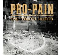 Pro-Pain - Truth Hurts