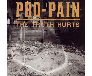 Pro-Pain - Truth Hurts