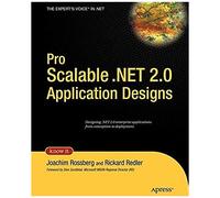 Pro Scalable .Net 2.0 Application Designs