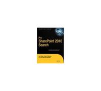Pro Sharepoint 2010 Search