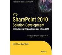 Pro Sharepoint 2010 Solution Development Ed Hild (Auteur)