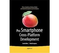 Pro Smartphone Cross-platform Development, Pro Series Sarah Allen (Auteur)