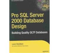 Pro SQL Server 2000 Database Design Louis Davidson (Auteur)
