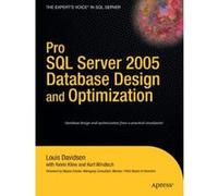 Pro SQL Server 2005 Database Design And Optimization Kevin Kline, Kurt Windisch, Louis Davidson (Auteur)