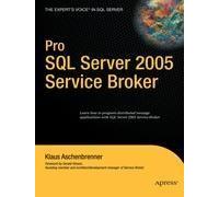 Pro Sql Server 2005 Service Broker