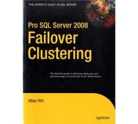 Pro SQL Server 2008 Failover Clustering by Hirt & Allan Allan Hirt (Auteur)