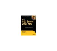 Pro Sql Server 2008 Xml