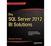 Pro Sql Server 2012 Bi Solutions