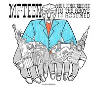 The Pro-Teens – MF TEEN: Your Concurrence in the Above Is Assumed – Vinyle (Integral)