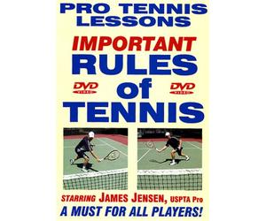 Pro Tennis Lessons "Rules of Tennis" For Singles & Doubles Play! Sensational New DVD Starring Renowned USPTA Pro James Jensen!
