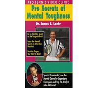 Pro Tennis Video Clinic - Pro Secrets of Mental Toughnes