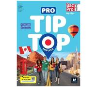 Pro Tip Top English 1re-Tle Bac Pro A2-B1+