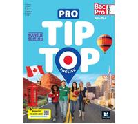 PRO TIP TOP ENGLISH - Anglais 1re-Tle Bac Pro - Ed. 2024 - Livre élève