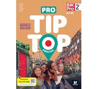 PRO TIP TOP ENGLISH - Anglais 2de Bac Pro - Éd. 2025 - Livre élève
