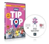 PRO TIP TOP English - ANGLAIS 3e Prépa-Métiers - Ed. 2023 - CD audio