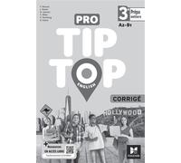 PRO TIP TOP English - ANGLAIS 3e Prépa-Métiers - Ed. 2023 - Corrigé - Fanny Bascou - Foucher - broché - Scolaire / Universitaire